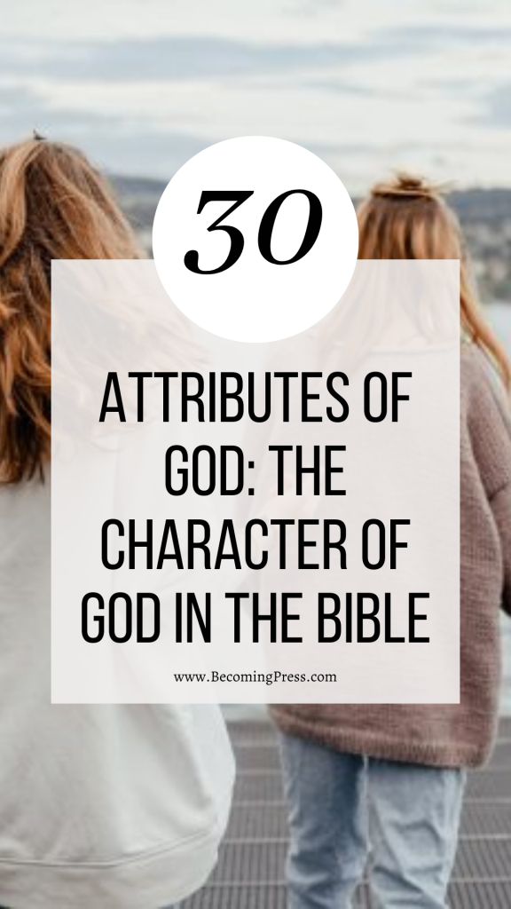 30 Attributes Of God