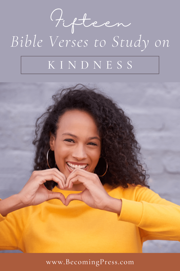 Pinterest Image for Fifteen Bible Verses on Kindness